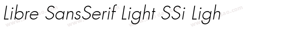 Libre SansSerif Light SSi Light Italic字体转换